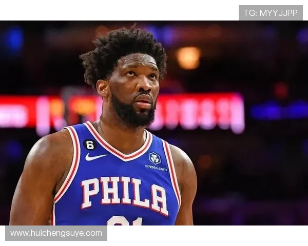 乔尔恩比德的篮球之路与未来展望：从新星到超级巨星的成长历程